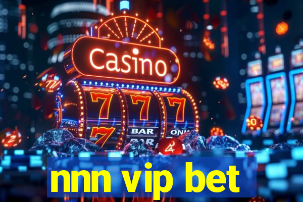nnn vip bet